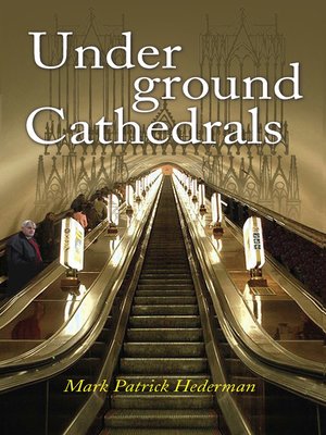 cover image of Underground Cathedrals